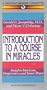 Introduction to a Course in Miracles