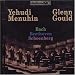 Yehudi Menuhin, Glenn Gould play Bach, Beethoven, Schoenberg