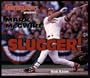 Mark McGwire Slugger!