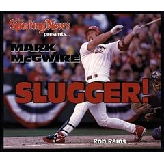 Mark McGwire Slugger!