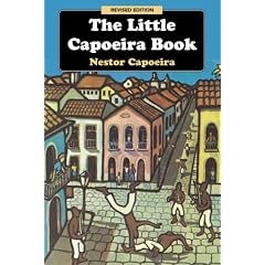 The Little Capoeira Book, Revised Edition