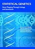 Statistical Genetics: Gene Mapping Through Linkage and Association