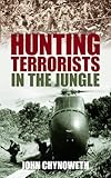 Hunting terrorists in the jungle