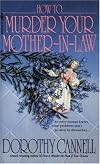 How to Murder Your Mother-In-Law