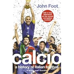 Calcio: A History of Italian Football