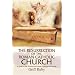 The Resurrection of the Roman Catholic Church: A guide to the Traditional Roman Catholic movement