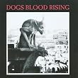 Dogs Blood Rising
