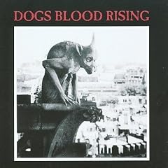 Dogs Blood Rising
