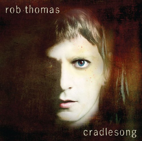 Cradlesong Rob Thomas