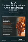 Jane's Nuclear, Biological Chemical Defence 2008-2009 (Jane's Nuclear, Biological and Chemical Defence)