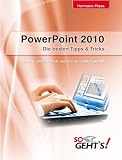 PowerPoint 2010 - Die besten Tipps und Tricks