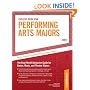 College Guide for Performing Arts Majors 2009: Real-World Admission Guide for All Dance, Music, and Theater Majors (Performing Arts Major's College Guide)