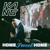 Home Sweet Homeby Kano