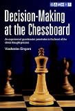 Decision-Making at the Chessboard by Viacheslav Eingorn,John Sugden