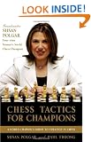 Chess Tactics for Champions: A Step-by-step Guide to Using Tactics and Combinations the Polgar Way (Mckay Chess Library)