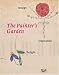 The Painter's Garden: Design, Inspiration, Delight