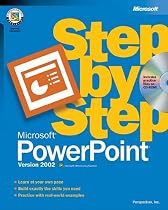 Microsoft® PowerPoint® Version 2002 Step by Step (Step by Step (Microsoft))