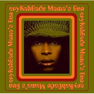 Erykah Badu -  Mama`s Gun