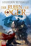 Der Rubin der Oger: Roman - Stephan Russb&uuml;lt