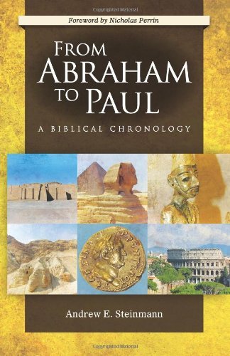 FROM ABRAHAM TO PAUL: A BIBLICAL CHRONOLOGY