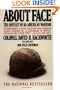 About Face: The Odyssey of an American Warrior