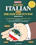 Learn Italian the Fast and Fun Way