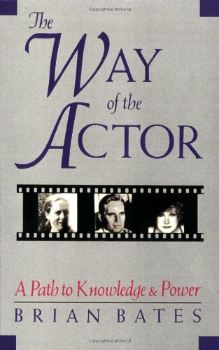 Way of the Actor: A Path to Knowledge and Power