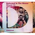 Defected In The House Miami '12