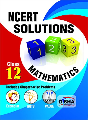 NCERT Solutions with Exemplar/ HOTS/ Value based Questions Class 12 Mathematics (3rd Edition)