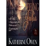 Seeing Julia - Contemporary Romance Noveldi Katherine Owen