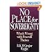 No Place for Sovereignty: What's Wrong with Freewill Theism
