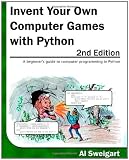 Invent Your Own Computer Games with Python, 2nd Edition