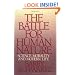 The Battle for Human Nature: Science, Morality and Modern Life