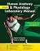 Human Anatomy & Physiology Laboratory Manual Main Version Update by Elaine N. Marieb R.N. Ph.D., Ph.D. Susan J. Mitchell
