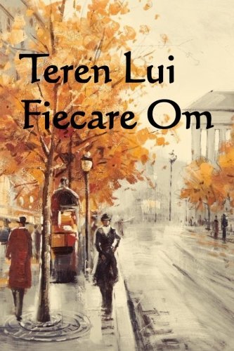 Teren Lui Fiecare Om: Everyman's Land (Romanian edition)
