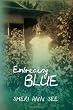 Embracing Blue