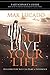 Outlive Your Life Bible Study Participant's Guide: Discover How You Can Make a Difference