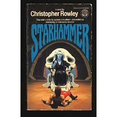 Starhammer by Christopher B. Rowley