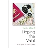 tipping the valet a workplace mystery workplace mysteries