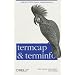 termcap & terminfo (O'Reilly Nutshell)