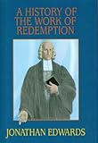 A history of the work of redemption