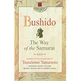 Bushido: The Way of the Samurai (Square One Classics) ~ Tsunetomo Yamamoto
