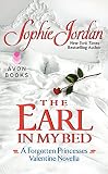 The Earl in My Bed: A Forgotten Princesses Valentine Novella (A Forgotten Princesses Novella)