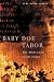 Baby Doe Tabor: The Madwoman in the Cabin