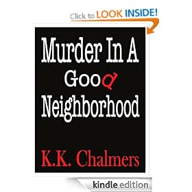 MURDER IN A GOOD NEIGHBORHOOD