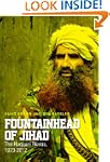 Fountainhead of Jihad: The Haqqani Ne...