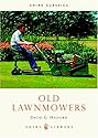Old Lawnmowers (Shire Library)