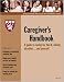 Books : Caregivers Handbook: A guide to caring for the ill, elderly, disabled and yourself