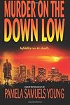 Murder on the Down Low