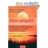 Alles erlaubt!: Zum richtigen Zeitpunkt  - Ern�hrung und K�rperpflege in Harmonie mit Mond- und Naturrhythmen